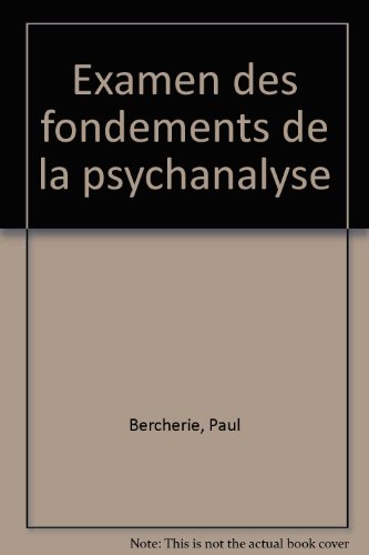 Examen des fondements de la psychanalyse