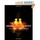 Swarm Intelligence (The Morgan Kaufmann Series in Evolutionary Computation)