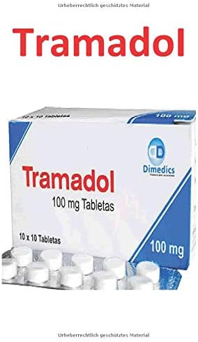 TramadoI: UItimate Treatment of menstruaI cramps, rheumatlsm arthritis, Palns, and mlgraine attack (German Edition) (German) Paperback – January 11, 2019