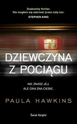 Dziewczyna z pociagu by Hawkins Paula (2015-08-02)