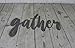 Steel Metal Script Word Art - Various Sizes and Finishes (gather Small 12.25x7.75