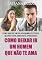 Livro Como deixar ir um homem que não te ama: Como lidar com um amor não correspondido; Como superar uma decepção amorosa; Como deixar de amar alguém que não ama você; Como esquecer o homem errado
