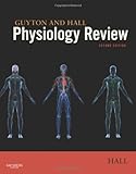 Guyton & Hall Physiology Review, 2e (Guyton Physiology) 2nd Edition by Hall PhD, John E. (2011) Paperback