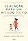 Livro Educação para um mundo novo