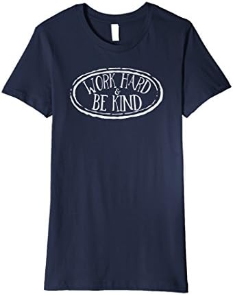 Womens Work Hard and Be Kind T-Shirt Medium Navy