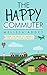 The Happy Commuter: Over 100 ways to improve and enjoy your commute by Melissa Addey