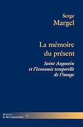 La  mémoire du présent