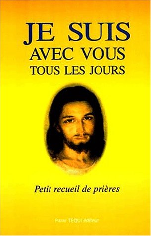 Je suis avec vous tous les jours