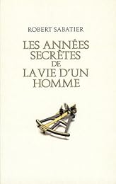 Les  Années secrètes de la vie d'un homme