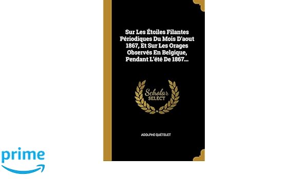 Sur Les étoiles Filantes Périodiques Du Mois Daout 1867 Et