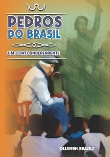 Livro Pedros do Brasil: Um conto independente