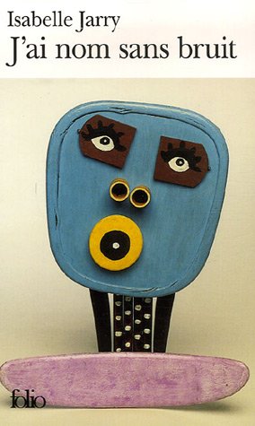 J'ai nom sans bruit
