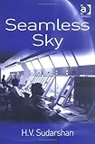 Seamless Sky, Sudarshan, Hindupur V., 0754631761