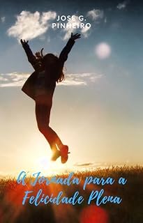 Livro A Jornada para a Felicidade Plena