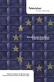 Television on Your Doorstep : Decentralization Experiences in the European Union, , 186020547X