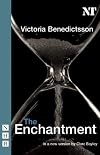 The Enchantment (Nick Hern Books) by Victoria Benedictsson (2007-07-20)