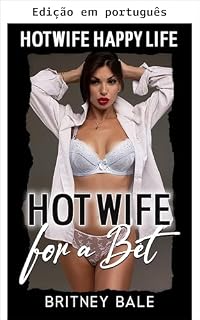 Livro Hotwife por uma aposta (Hotwife, vida feliz)