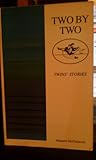 Two by Two : Twins' Stories, McClamroch, Margaret, 0962137502