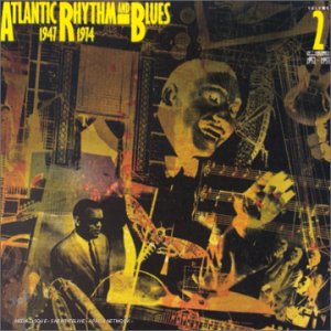 Atlantic Rhythm & Blues 1947-1974: Vol. 2, 1952-54