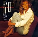 Disco de Faith Hill: «Take Me As I Am» (Anverso) Disco de Faith Hill: «Take Me As I Am» (Anverso)