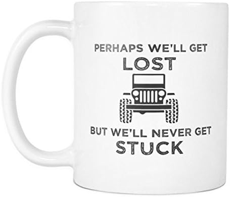 Get Lost but never stuck Jeep saying Jeep Wrangler Lovers Mug