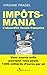 Impôts-mania : L'absurdité fiscale française by 