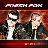 FRESH FOX Album Another Mystery
