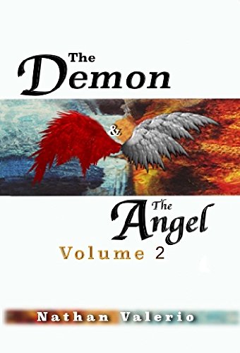 The Demon and the Angel: Volume 2