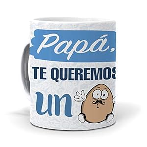 Regalo Día del Padre - Taza Papa, te Queremos un Huevo