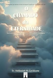Livro Sermão O Chamado da Eternidade: Eclesiastes 3:11 e a inquietação ontológica do coração humano