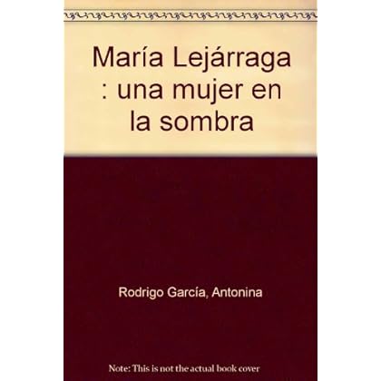 Maria Lejarraga - Una Mujer En La Sombra (Biografia (algaba))