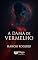 Livro A Dama de Vermelho : Em uma atmosfera carregada de emoção e mistério, A Dama de Vermelho.