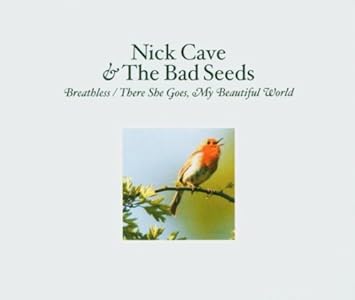 Breathless My Beautiful World Nick Cave The Bad Seeds Amazon De Musik Nick cave & the bad seeds originally released breathless written by nick cave and nick cave & the bad seeds released it on the album abattoir blues / the lyre of orpheus in 2004. nick cave the bad seeds