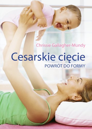 Cesarskie ciecie Powrot do formy