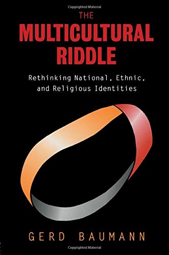 The Multicultural Riddle: Rethinking National, Ethnic and Religious Identities (Zones of Religion) cover