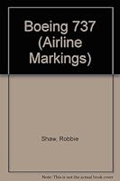 Boeing 737 Airline Markings 7 1853103128 Book Cover