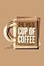 One More Cup Of Coffee by Tom Pappalardo