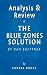 The Blue Zones Solution: by Dan Buettner | Key Takeaways, Analysis & Review: Eating and Living Like the World's Healthiest People