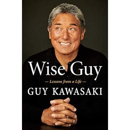 Wise Guy: Lessons from a Life Wise Guy: Lessons from a Life