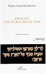 Amos Oz, une écriture de paix