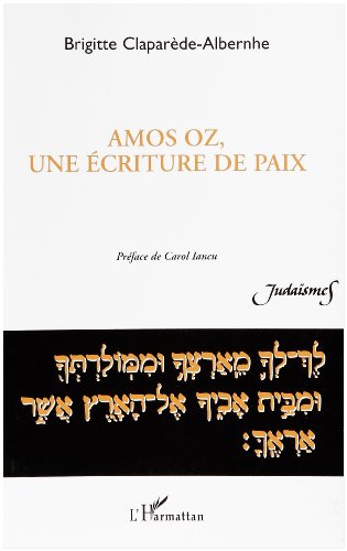 Amos Oz, une écriture de paix
