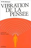 Vibration de la Pensee (Astra) (French Edition) by 