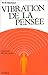 Vibration de la Pensee (Astra) (French Edition) by 