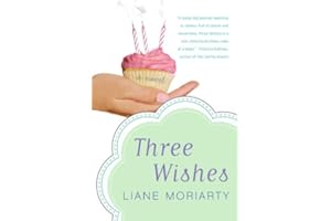 Three Wishes: A Novel