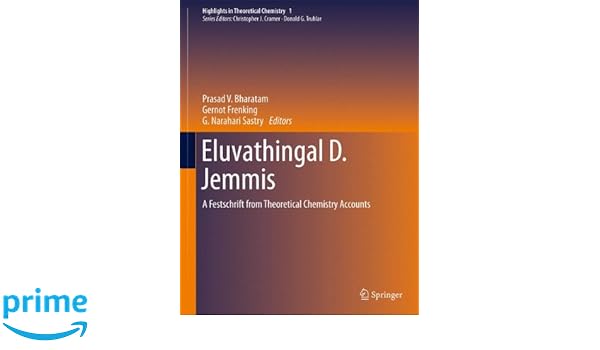 Eluvathingal D Jemmis A Festschrift From Theoretical - 