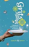 Mystic Grits: A Southern Girl's Journey to Wisdom by Darelyn DJ Mitsch
