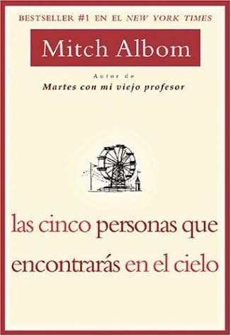 Las Cinco Personas Que Encontraras En El Cielo (Spanish) Hardcover – 1 May 2004