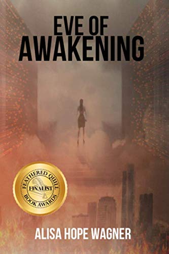Eve of Awakening (The Onoma Series) (Volume 1) by Alisa Hope Wagner