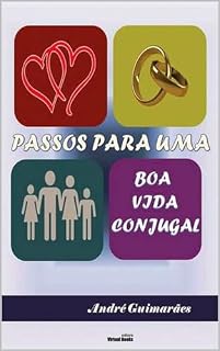 Livro PASSOS PARA UMA BOA VIDA CONJUGAL