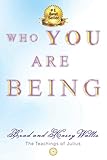 Who You Are Being by Brad Wallis, Kasey Wallis